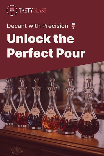 Unlock the Perfect Pour - Decant with Precision 🍷